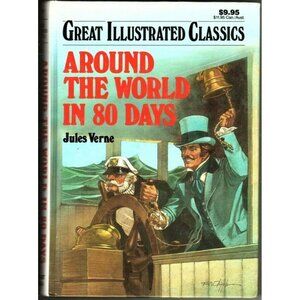 Around the World in 80 Days Jules Verne Great Illustrated Classics 1989